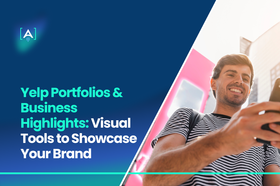 Yelp Portfolios & Business Highlights_ Visual Tools to Showcase Your Brand