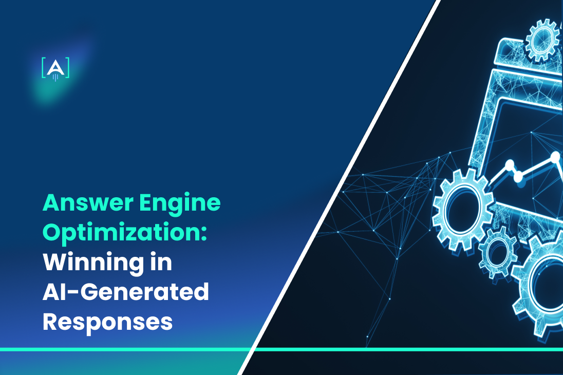 Answer Engine Optimization_ Winning in AI-Generated Responses