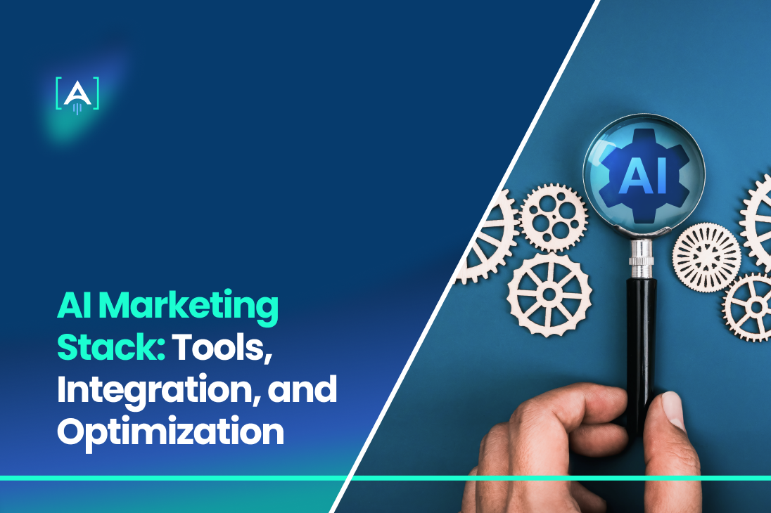 Create Agency Blog Images_ AI Marketing Stack_ Tools, Integration, and Optimization