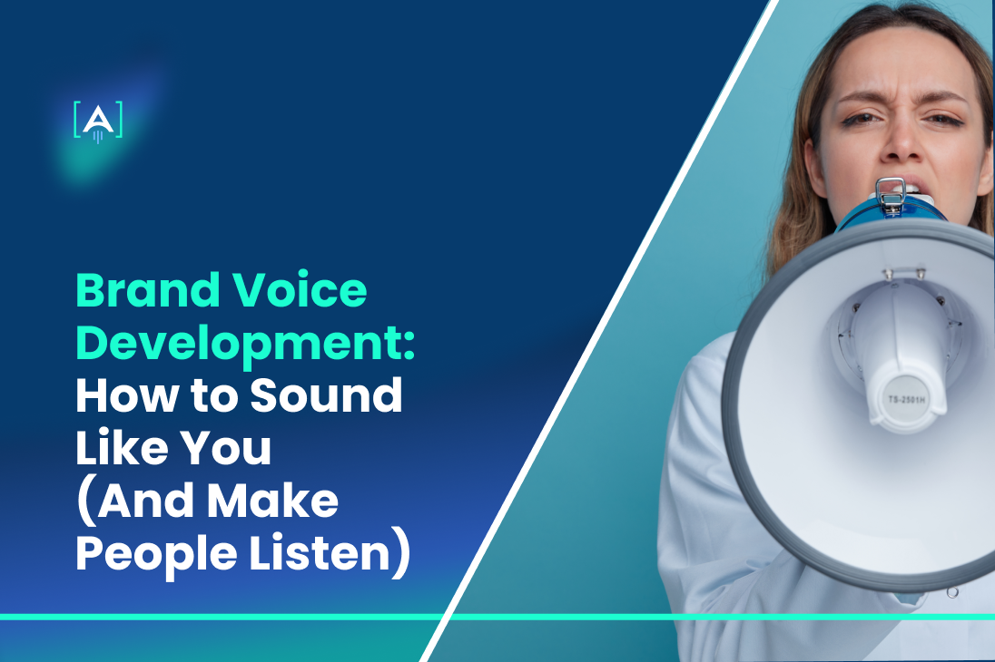Brand Voice Development_ How to Sound Like You (And Make People Listen)