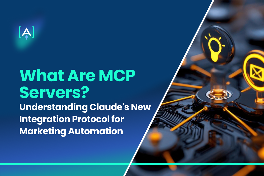 What Are MCP Servers? Understanding Claude's New Integration Protocol for Marketing Automation