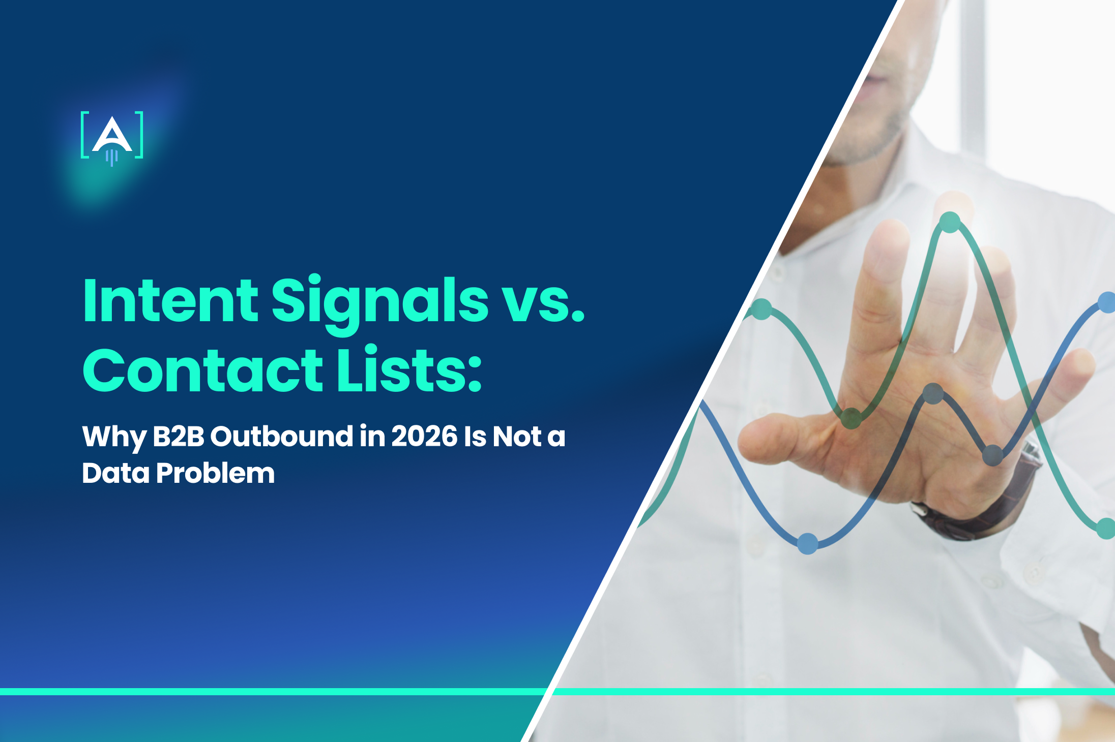Intent Signals vs. Contact Lists