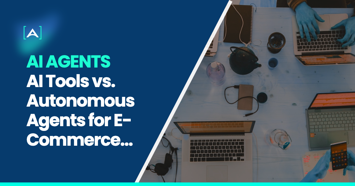 AI tools vs autonomous agents for e-commerce operators — The Autonomy Line | Azarian Growth Agency