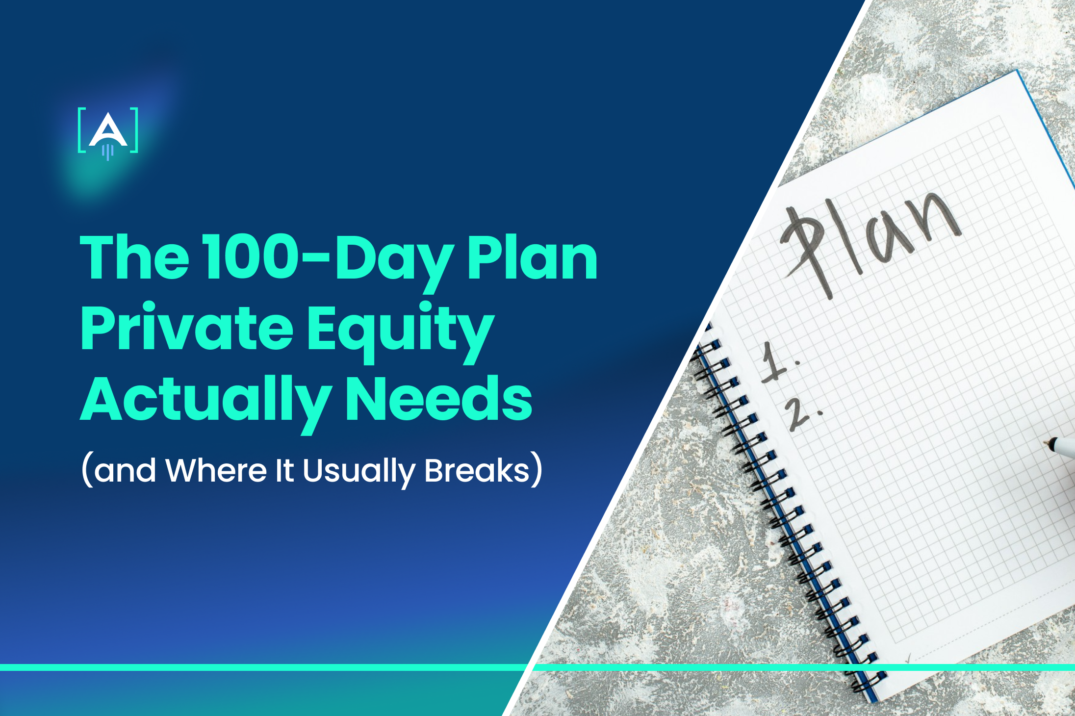 The 100-Day Plan Private Equity Actually Needs